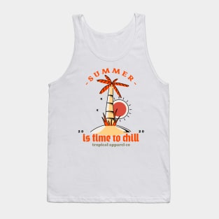 Summer its time to chill Tank Top